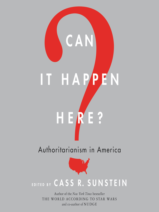 Title details for Can It Happen Here? by Cass R. Sunstein - Available